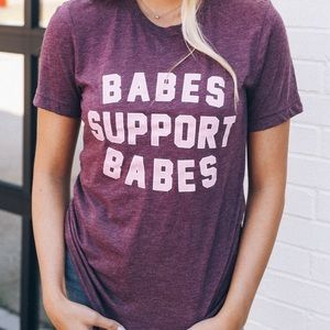 Babes Support Babes Graphic Tee